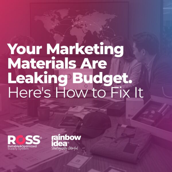 Your Marketing Materials Are Leaking Budget. Here’s How to Fix It